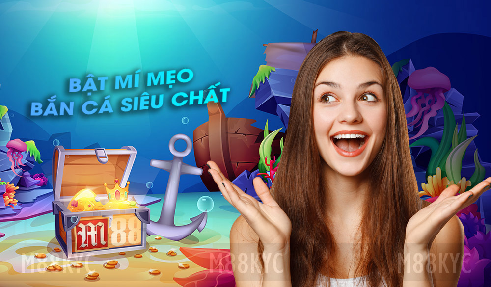 Top 3 Loại Súng Mạnh Nhất Trong Bắn Cá M88 2 Nhà cái M88 bật mí mẹo bắn cá từ siêu cao thủ